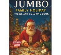 Jumbo Family Holiday Puzzle and Coloring Book: 50+ Fun Holiday Puzzles, Mazes, Word Searches & Games for the Whole Family