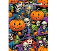 Jumbo Halloween Coloring Book for kids: Fun Pages of Pumpkins, Costumes & Trick-or-Treat Scenes (HOLIDAYS COLORING BOOKS)
