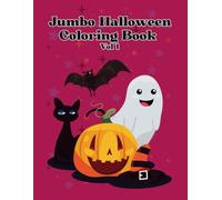 Jumbo Halloween Coloring Book Vol 1: Huge Collection of Halloween Coloring Pages for Kids | Pumpkins, Ghosts, Witches, and More | Ages 4-8