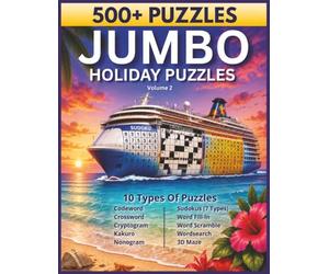 Jumbo Holiday Puzzles Volume 2: 500+ Puzzles for Adults: 10 Types Including 7 Sudoku Variations, Crosswords, Wordsearches, Kakuro, and 3D Mazes