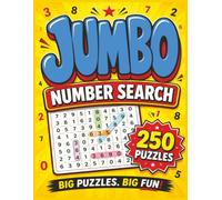 Jumbo Number Search: Giant Number Search For Seniors or All Ages | Large Print Number Search | Over 250 Puzzles! | 8.5x11, 315 Pages | Solutions Included