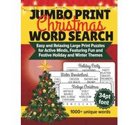 Jumbo Print Christmas Word Search: Easy and Relaxing Large Print Puzzles for Active Minds, Featuring Fun and Festive Holiday and Winter Themes