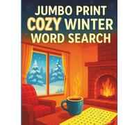 Jumbo Print Cozy Winter Word Search: Extra Large Print Puzzles for Relaxation, Focus, and Memory for Adults and Seniors