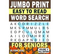 Jumbo Print Easy to Read Word Search for Seniors: Volume 4 Fall Edition: 30 Point Large-Print Puzzles for Low-Vision & Visually Impaired Readers (Jumbo Print Easy to Read Word Search Puzzles)