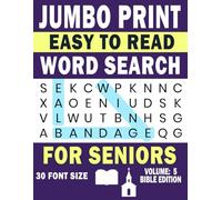 Jumbo Print Easy to Read Word Search for Seniors: Volume 5 Bible Edition: 30 Point Large-Print Puzzles for Low-Vision & Visually Impaired Readers (Jumbo Print Easy to Read Word Search Puzzles)