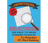 Jumbo Print Puzzle Book for Senior and Adults Word Search: 100 Large Print Easy to Read Themed Puzzles for Relaxation and Mind Building