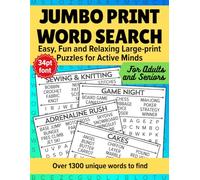 Jumbo Print Word Search: Easy, Fun and Relaxing Large-Print Puzzles for Active Minds (for Adults and Seniors)