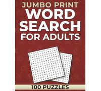 Jumbo Print Word Search for Adults: 100 Large Print Puzzles Featuring Familiar Topics, Everyday Favorites, and Relaxing Screen-Free Fun
