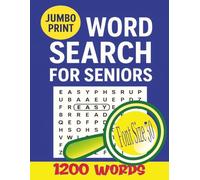 Jumbo Print Word Search For Seniors: One Hundred Puzzles, 1200 Words, Ten Themes, 30 Font Size.