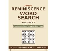 Jumbo Reminiscence Word Search for Seniors: 80 Extra Large Print Puzzles on Nostalgic Themes from the 1950s & 60s | Words Forward & Down Only, No ... with Every Puzzle | Dementia-Friendly