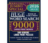 Jumbo Special: Huge Book of Large Print Word Search: 9000 Words - 300 Puzzles - Varied Themes - True Large Print Word Finds For Adults, Seniors, and Teens