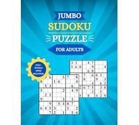 Jumbo Sudoku Puzzle For Adults: 1000+ Puzzles with Solutions: Easy, Medium, and Hard Sudoku Puzzles for Adults, Seniors, and Teens