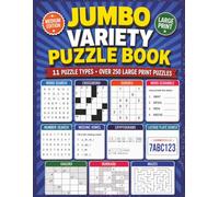 Jumbo Variety Puzzle Book Medium Edition: Large Print 8.5 x 11 Ultimate Puzzle Collection for Adults Seniors and Teens | Over 250 Puzzles Across 11 ... Search Crosswords Sudoku Cryptograms and More