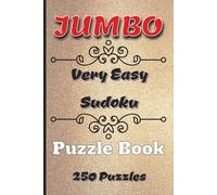 Jumbo Very Easy Sudoku Puzzle Book: 250 Sudoku Puzzles with Solutions | One Puzzle Per Page | 6 x 9 inch Travel Size Book for Seniors, Adults, and ... Easy Brain Games at Home or On the Go