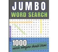 Jumbo Word Search: 100 Large-Print Puzzles Featuring 1000 Essential Words Everyone Should Know (Jumbo Word Search Collection)