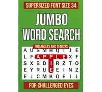 Jumbo Word Search For Adults And Seniors Supersized Font Size 34 For Challenged Eyes: For Relaxation And Stress Relief (Word Find Books For Adults) Extra Large Print