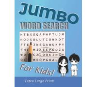 Jumbo Word Search For kids: Jumbo Word Search for Kids: 63 Large-Print Puzzles with Full Solutions to Boost Memory, Focus, and Fun 8.5 x 11 inches Fun