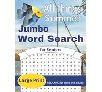 Jumbo Word Search for Seniors: All Things Summer - Large Print, includes SOLUTIONS, Relaxing for teens, adults and seniors (Large Print Word Search for Adults and Seniors)