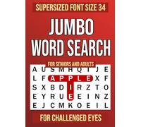 Jumbo Word Search For Seniors And Adults Supersized Font Size 34 For Challenged Eyes: For Relaxation And An Active Mind (Word Find Books For Adults) Extra Large Print