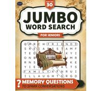 Jumbo Word Search for Seniors: Easy-to-Read Jumbo Print Puzzles with Nostalgic Illustrations, Memory Questions, and Conversation Starters for Relaxation, Meaningful Connection, and Mental Stimulation