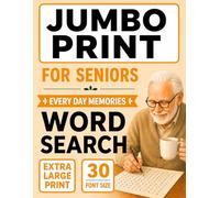 Jumbo Word Search for Seniors - Everyday Memories: 30pt Extra Large Print for Comfortable Reading & Relaxing Eye-Friendly Puzzles Inspired by Simple ... & Familiar Moments (Jumbo Comfort Series)