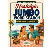 Jumbo Word Search for Seniors - Summer Memories: Nostalgic Extra Large Print Puzzles Inspired by 1950s Summer Days, Classic Cars, Diners, Beaches & Road Trips