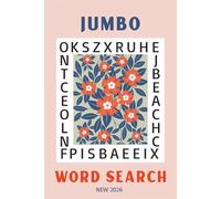 JUMBO WORD SEARCH : NEW 2026: A Fun and Relaxing Extra-Large Print(30-pt letters) Puzzle Book for Seniors | 500 Easy Words | 50 Themed Word Search Puzzles | Solutions Included