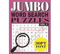 JUMBO WORD SEARCH PUZZLES: FONT SIZE 30 | LARGE PRINT FOR EASY READING | VOL. 1