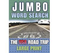 Jumbo Word Search: The USA Road Trip - 100 Large-Print Puzzles Exploring Landmarks, Cities & American Culture (Jumbo Word Search Collection)