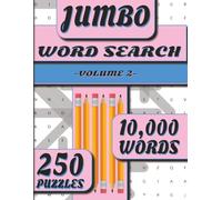 JUMBO Word Search Volume 2: 10000 Words & 250 Puzzles for Hours of Brain-Boosting Fun - Large Print Edition with Solutions Included