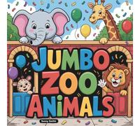 Jumbo Zoo Animals: Simple & Cute Animal Coloring Book
