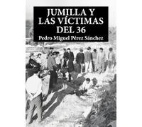 Jumilla Y Las Víctimas Del 36