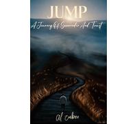 Jump: A Journey of Surrender and Trust: 1 (The Obedience Series)