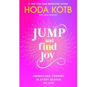 Jump and Find Joy: Embracing Change in Every Season of Life