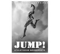 JUMP! ATHLETISCHE MÄNNERAKTE (Tischkalender 2026 DIN A5 hoch), CALVENDO Monatskalender: Ausdrucksstarke Männerakte aus einer ungewöhnlicher Perspektive, in schwarzweiß.