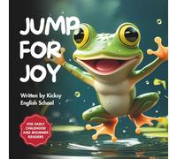 Jump for Joy (Kicksy’s Animal Tales)
