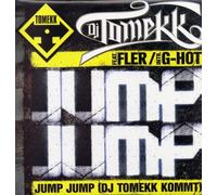 Jump jump (DJ Tomekk kommt; incl. 5 versions 2005, feat. Fler, intr. G-Hot) / Vinyl Maxi Single [Vinyl 12'']