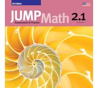 Jump Math AP Book 2.1: Us Common Core Edition: U.s. Edition