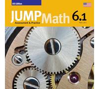 Jump Math AP Book 6.1: Us Common Core Edition