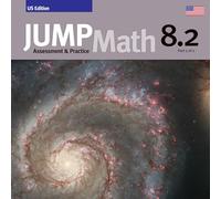Jump Math CC AP Book 8.2: Common Core Edition: Assessment & Practice