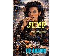 Jump: Some Kind of Future (RightMind)