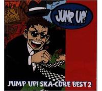 Jump Up! Ska-Core Best 2 (Tba)
