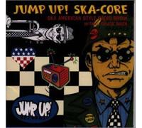 Jump Up! -Ska-Core: Chuck's Ra