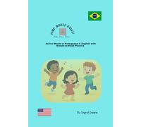 Jump, Wiggle, Dance / Pule, Mexa, Dance: Action Words in Portuguese & English with Simple-to-Read Phonics