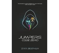 Jumpers: Code Zero (The Seeds of Chaos)