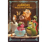 Jumpers. Un salto tra gli animali. Ediz. a colori (I capolavori Disney)