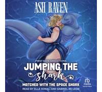 Jumping the Shark: Matched with the Space Shark: 1 (First Date Abductions)