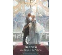 Jun Eishima Final Fantasy XV: The Dawn of the Futu (Tapa dura) (Importación USA)