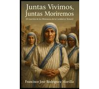 JUNA VIVIMOS, JUNTAS MORIREMOS: EL MARTIRIO DE LAS MISIONERAS DE LA CARIDAD EN YEMEN