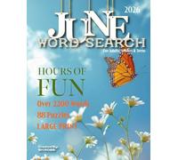June 2026 Word Search: For Adults, Seniors & Teens: 88 Large Print Word Search Puzzles: The Monthlies Editions | Summer Puzzles Filled with All Things June